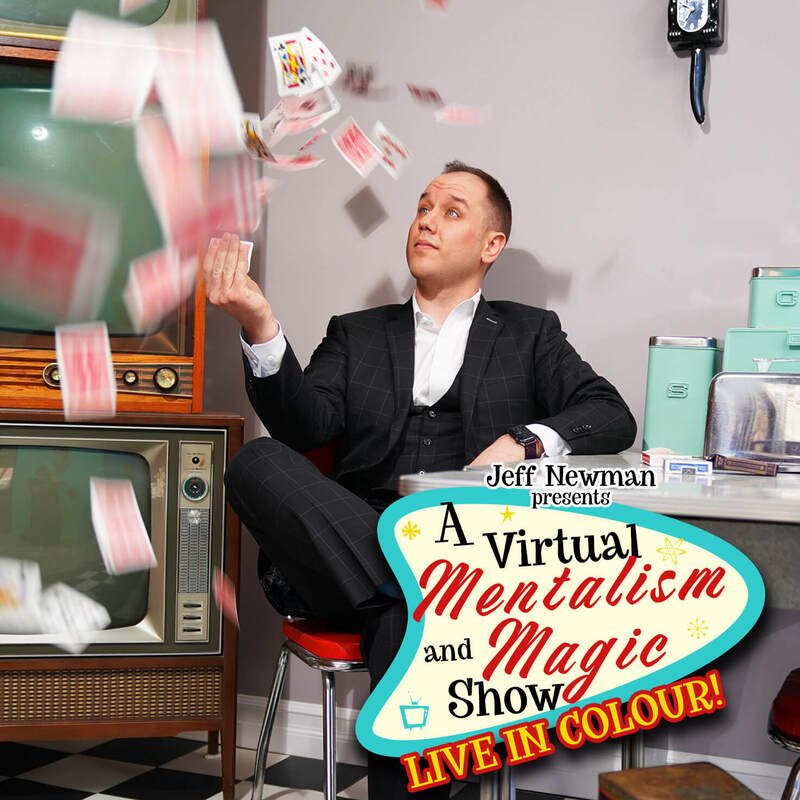 Jeff Newman: A Virtual Mentalism and Magic Show!